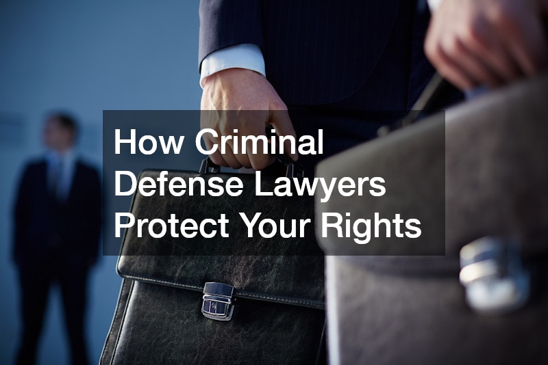 How Criminal Defense Lawyers Protect Your Rights